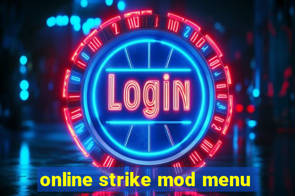 online strike mod menu